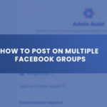 How to Post in Many Groups on Facebook